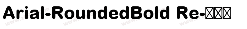 Arial-RoundedBold Re字体转换